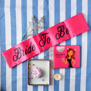 Bride To Be Sash